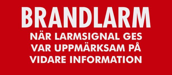 SKYLT 160X70 RÖD BRANDLARM 6301831