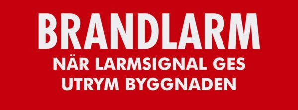 SKYLT 80X30 RÖD BRANDLARM 6301827